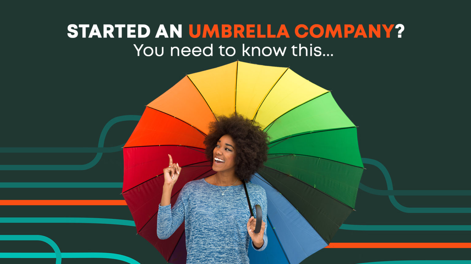 Started an umbrella company? You need to know this… Merit Software